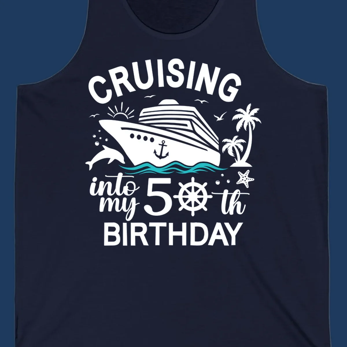 Cruise ship illustration with ocean waves, tropical elements, and text reading 'Cruising into my 50th Birthday' for milestone celebration apparel