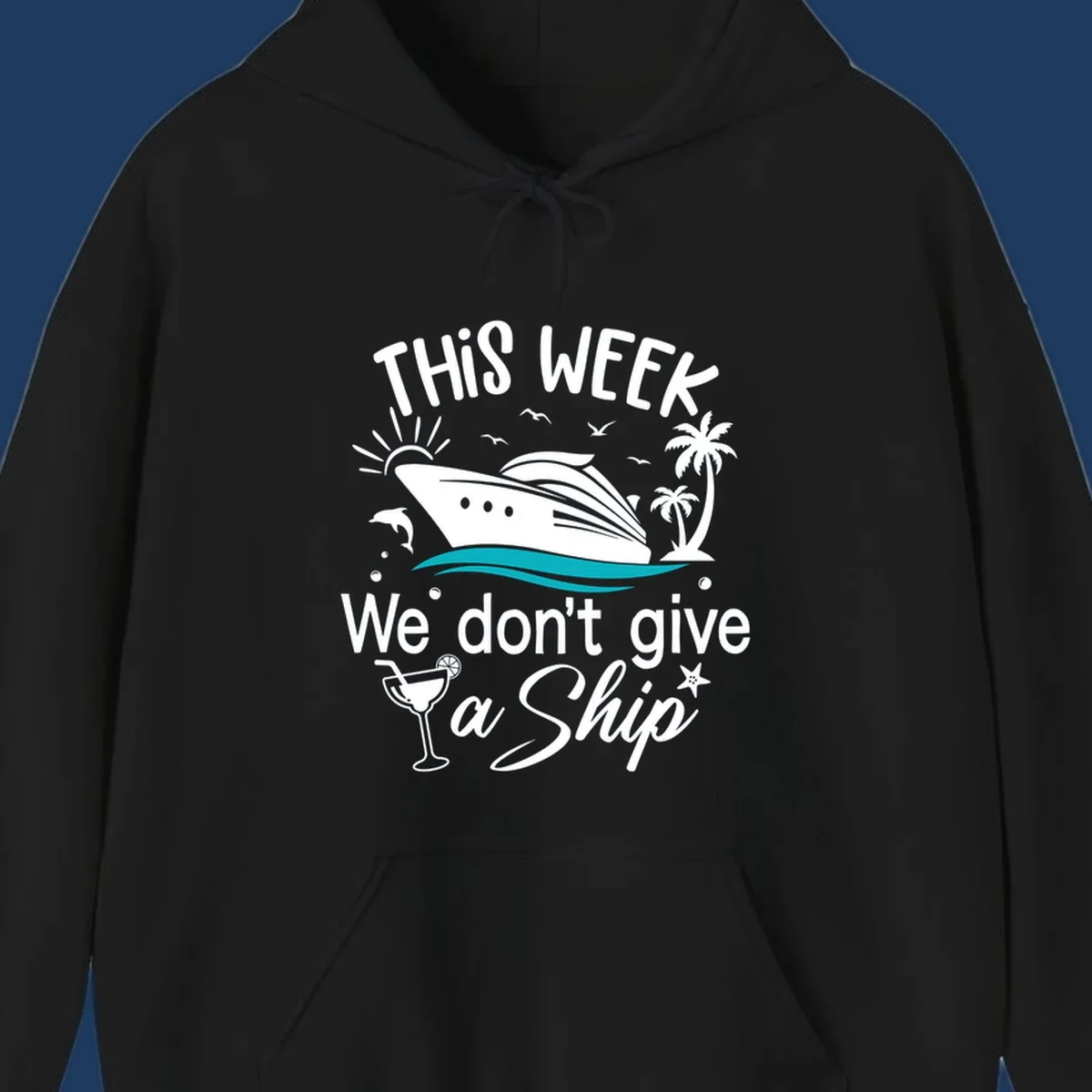 Illustration of a cruise ship with tropical elements and text reading 'This week we don't give a ship' for the we-dont-give-a-ship design