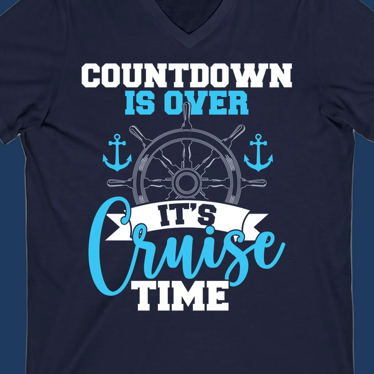 Nautical countdown-cruise-time design with ship's wheel, anchors, and text saying countdown is over it's cruise time
