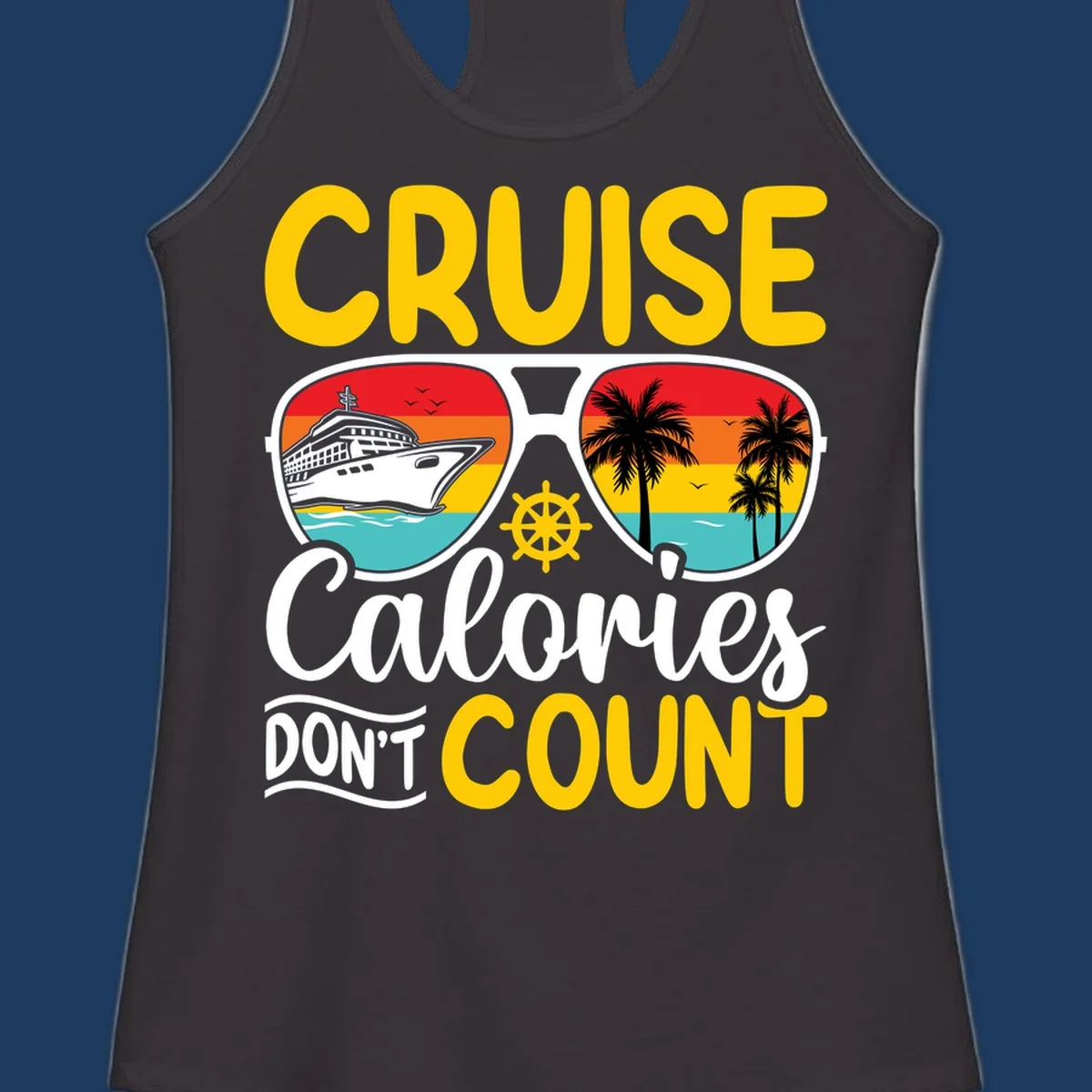Retro sunglasses design with cruise ship and palm trees showing cruise calories don't count humorous vacation graphic