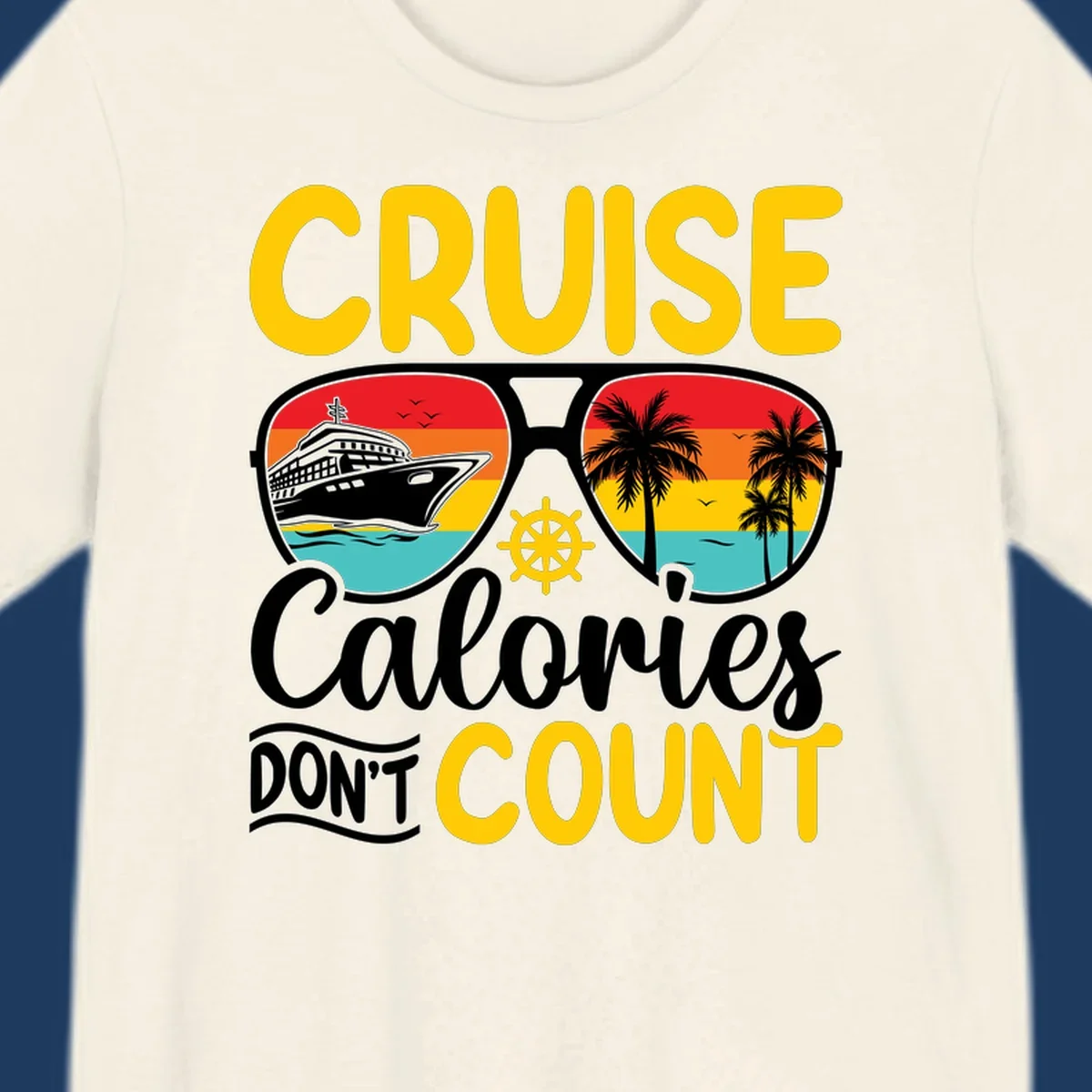 Retro sunglasses design with cruise ship and palm trees showing cruise calories don't count humorous vacation graphic