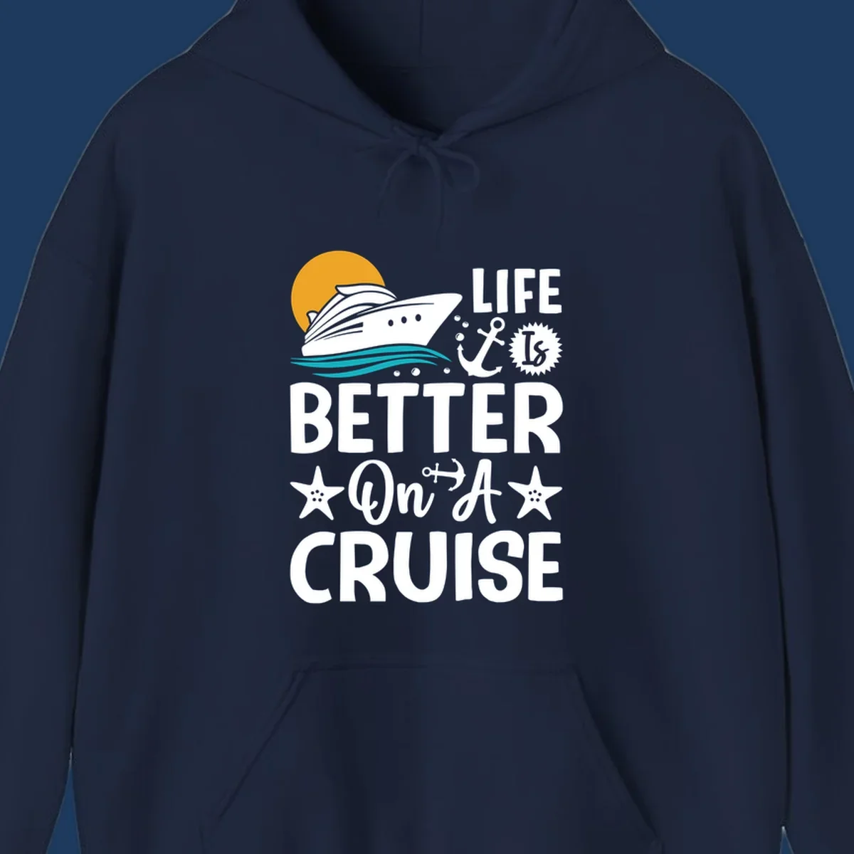 Cruise ship with sun and ocean waves illustration with 'Life Is Better On A Cruise' text and nautical anchor and starfish decorations