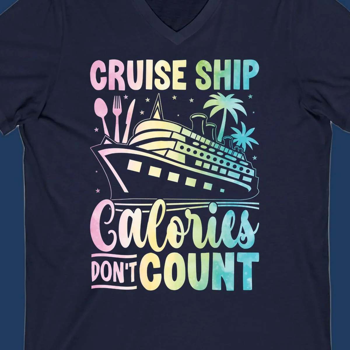 Colorful cruise ship illustration with dining utensils and palm trees, text reads 'Cruise Ship Calories Don't Count'