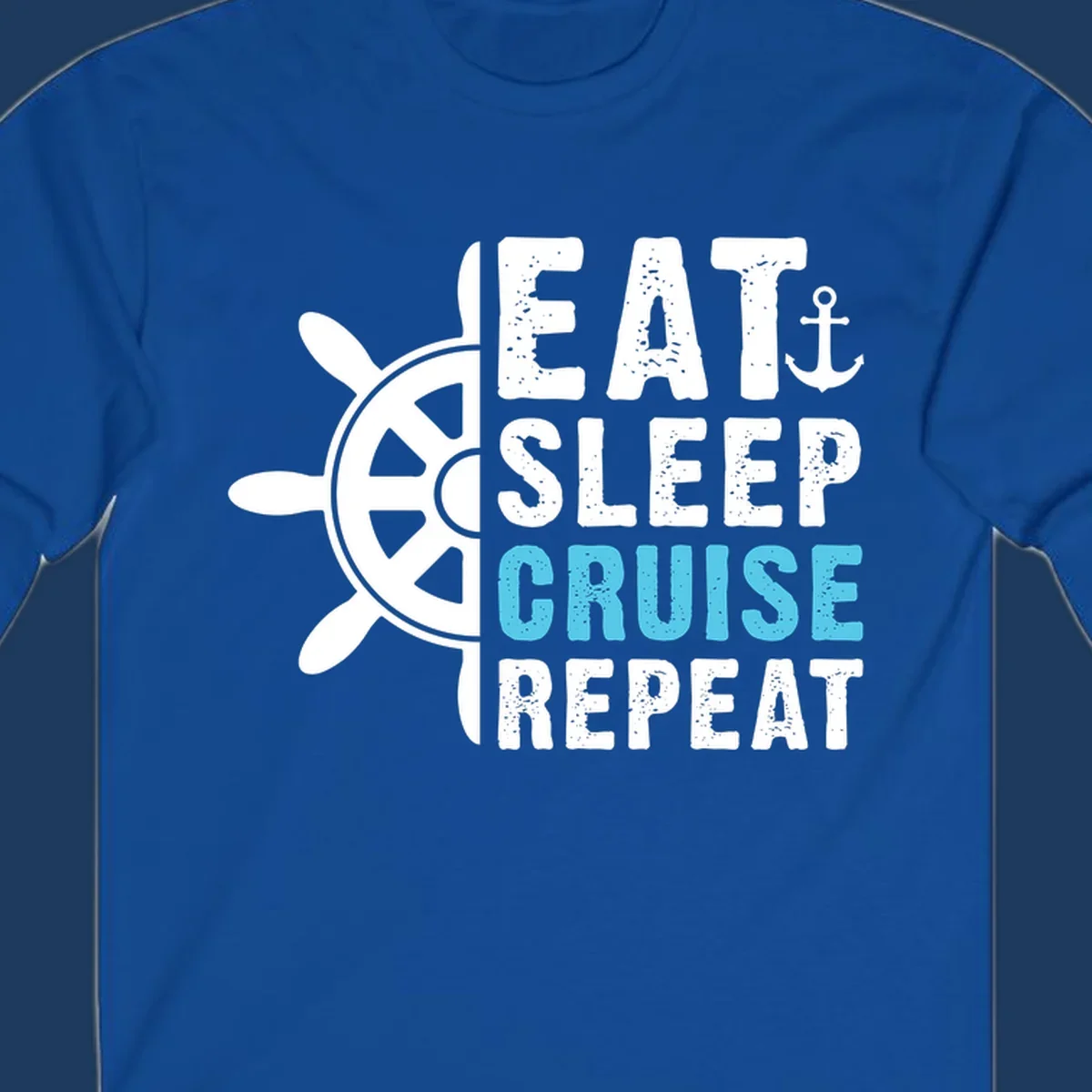 Eat sleep cruise repeat design with ship wheel and anchor icons in white and cyan blue text on gray background