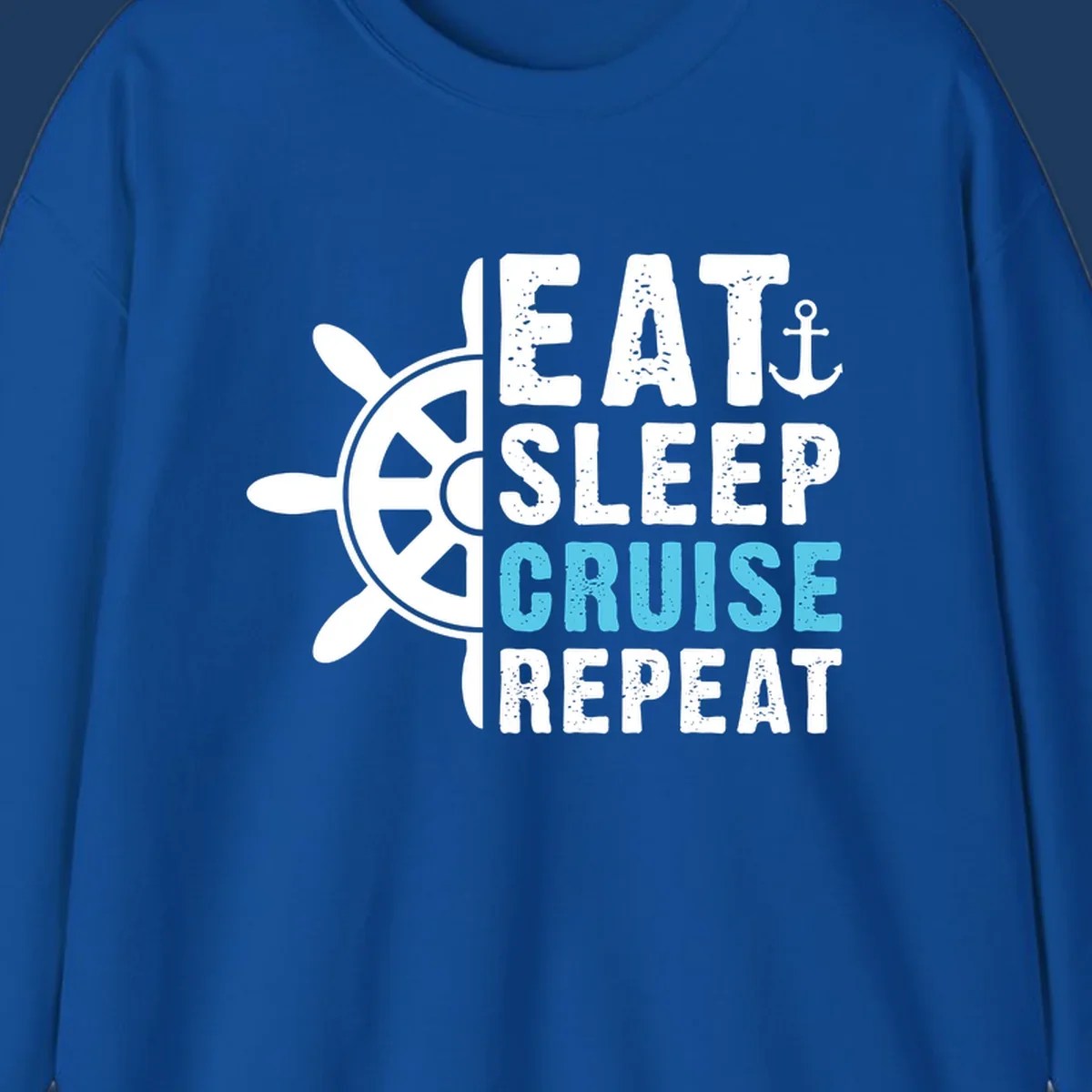 Eat sleep cruise repeat design with ship wheel and anchor icons in white and cyan blue text on gray background