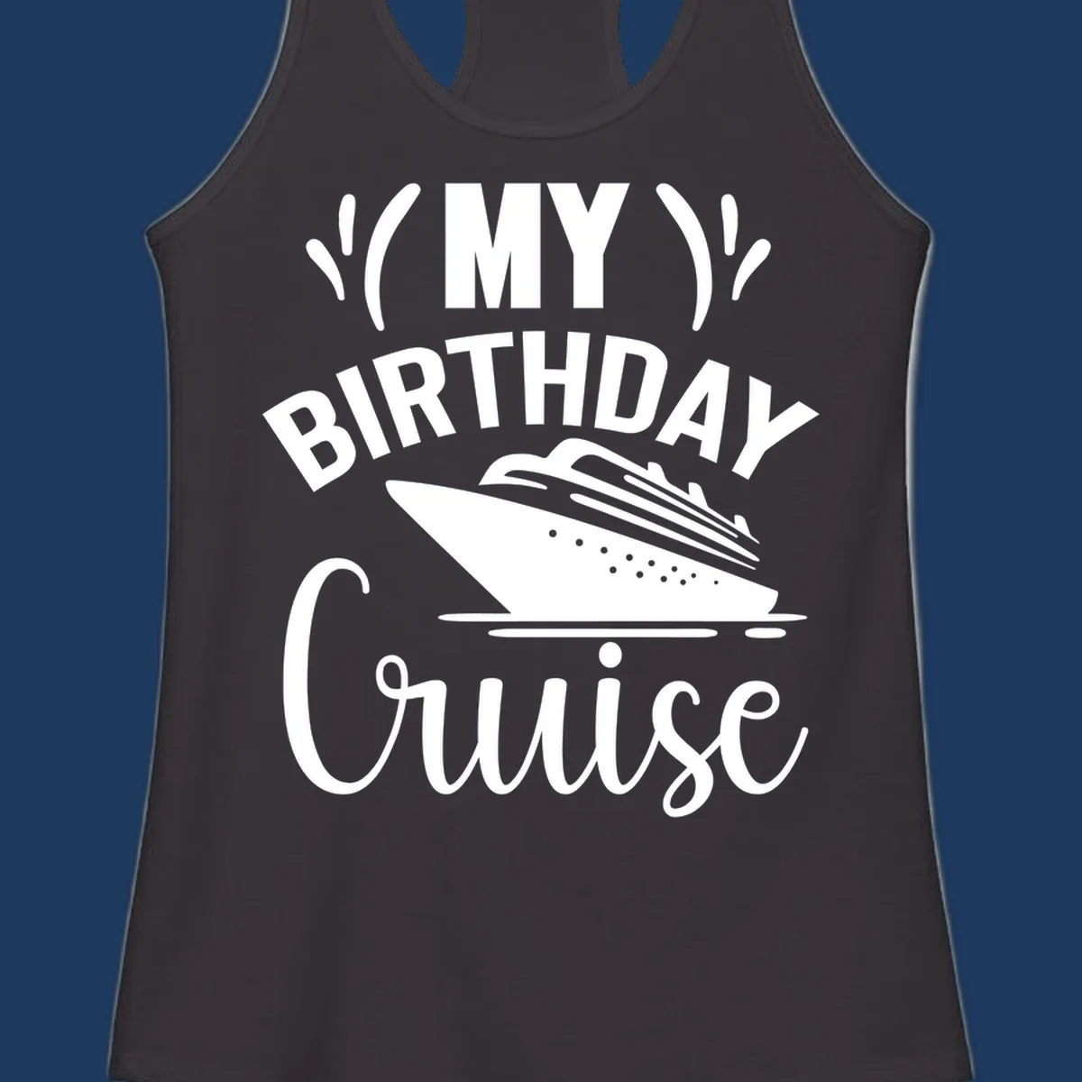 Birthday cruise celebration design with ship and waves graphic and bold text