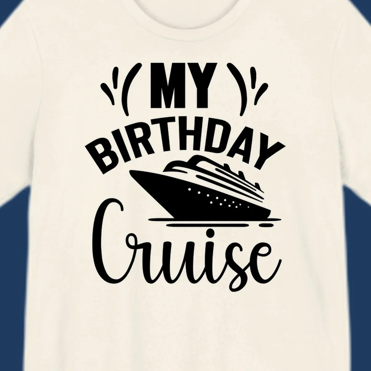 Birthday cruise celebration design with ship and waves graphic and bold text