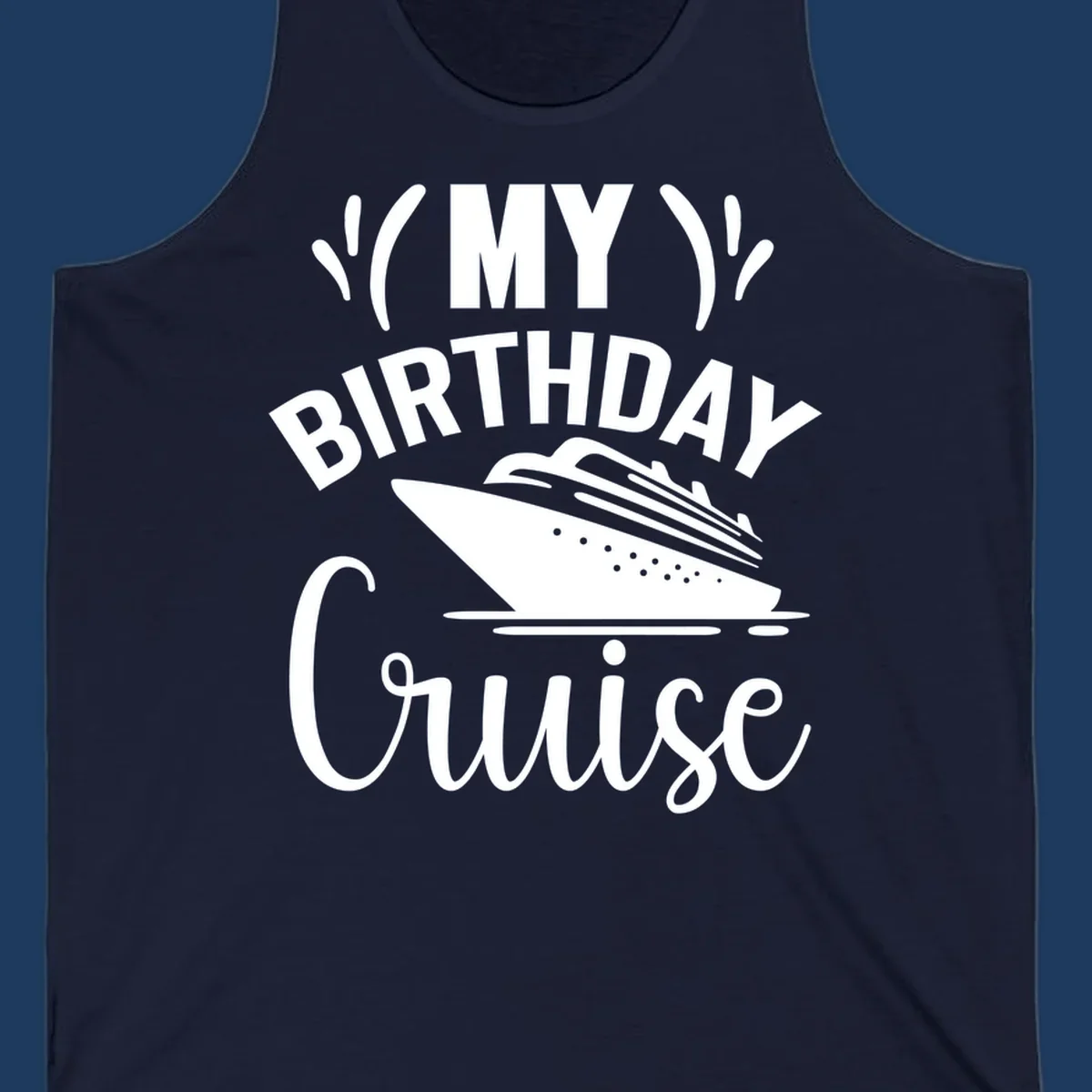 Birthday cruise celebration design with ship and waves graphic and bold text