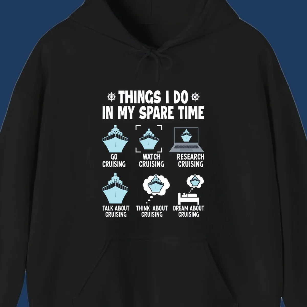 Humorous cruise obsessed activities design showing six ways to spend spare time thinking about cruising with ship illustrations