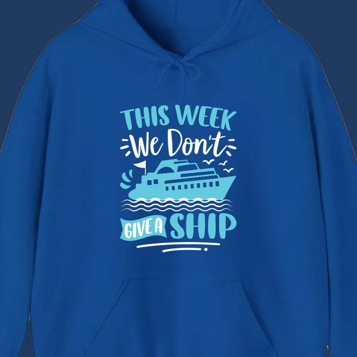 Turquoise cruise ship on ocean waves with text 'We Don't Give A Ship' - funny cruise vacation design