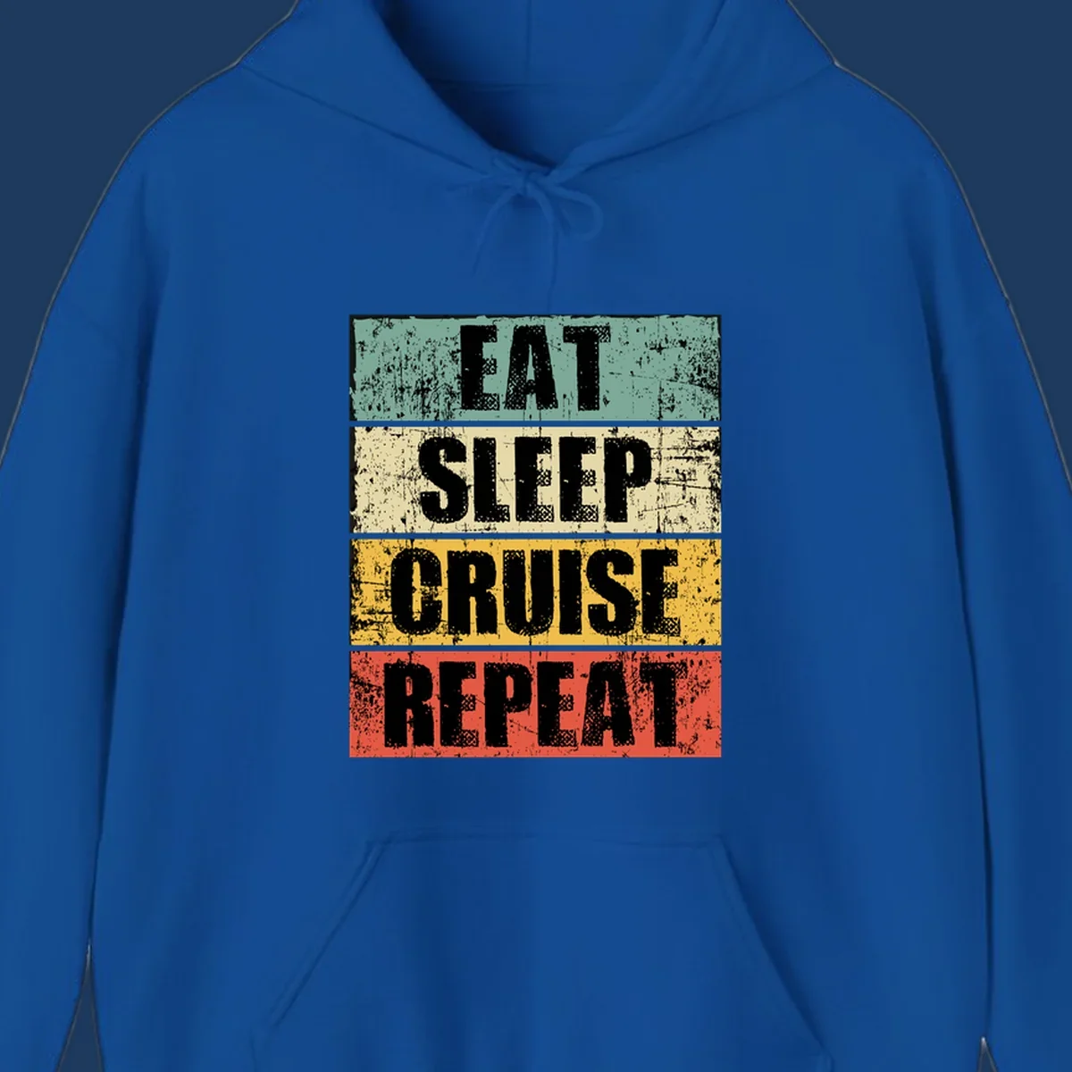Distressed vintage-style design with 'Eat Sleep Cruise Repeat' text in bold letters across teal, cream, gold, and red horizontal stripes