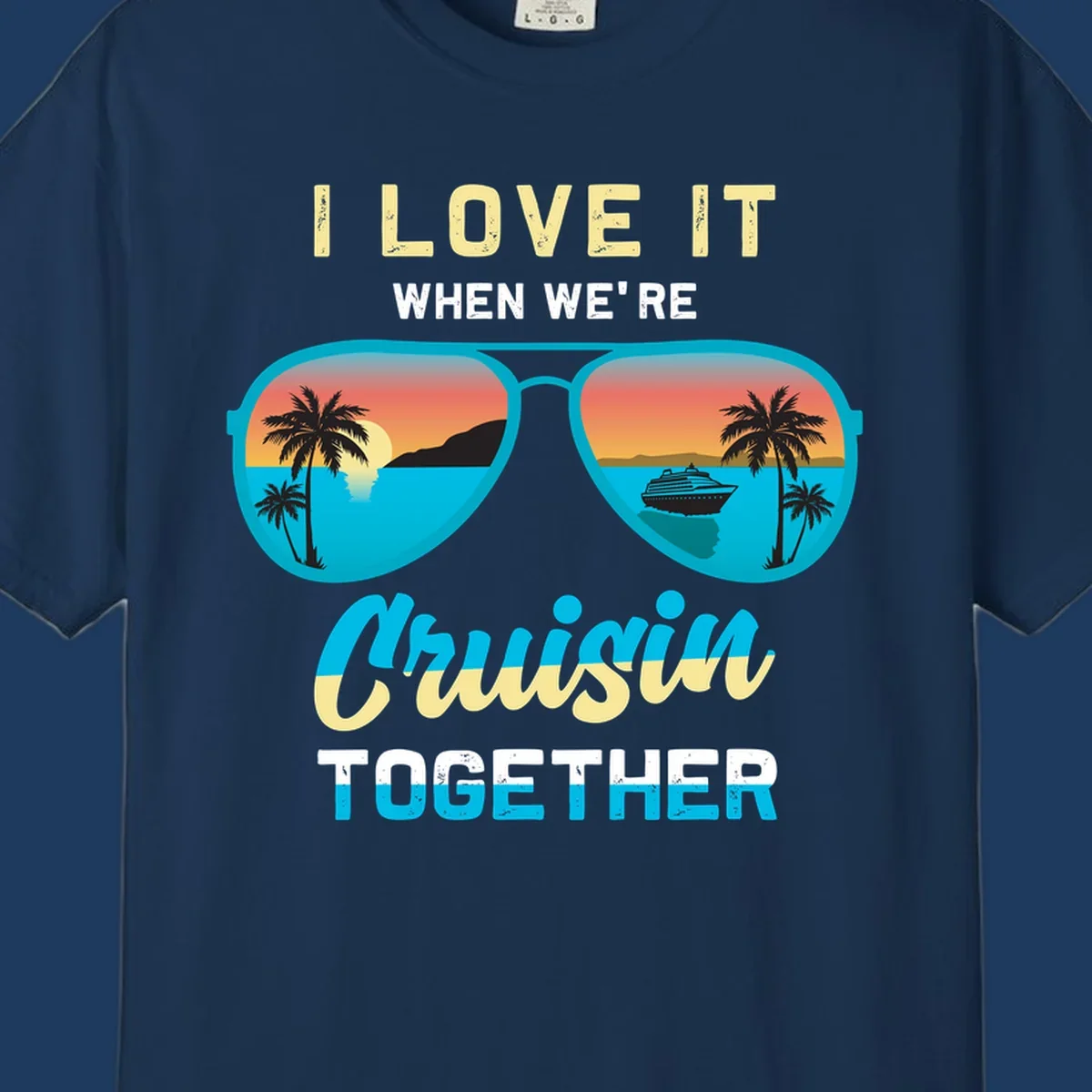 Turquoise sunglasses with tropical cruise scenes inside, text reads 'I love it when we're cruisin together'