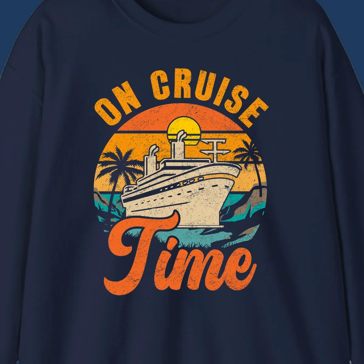 Retro vintage design with cruise ship at sunset, palm trees, and 'On Cruise Time' text in orange and yellow