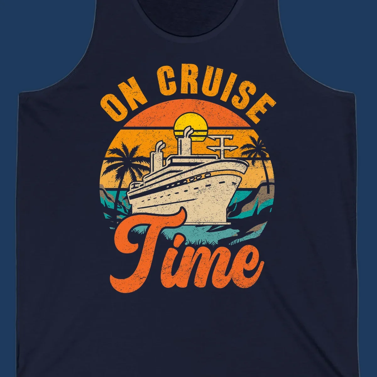 Retro vintage design with cruise ship at sunset, palm trees, and 'On Cruise Time' text in orange and yellow