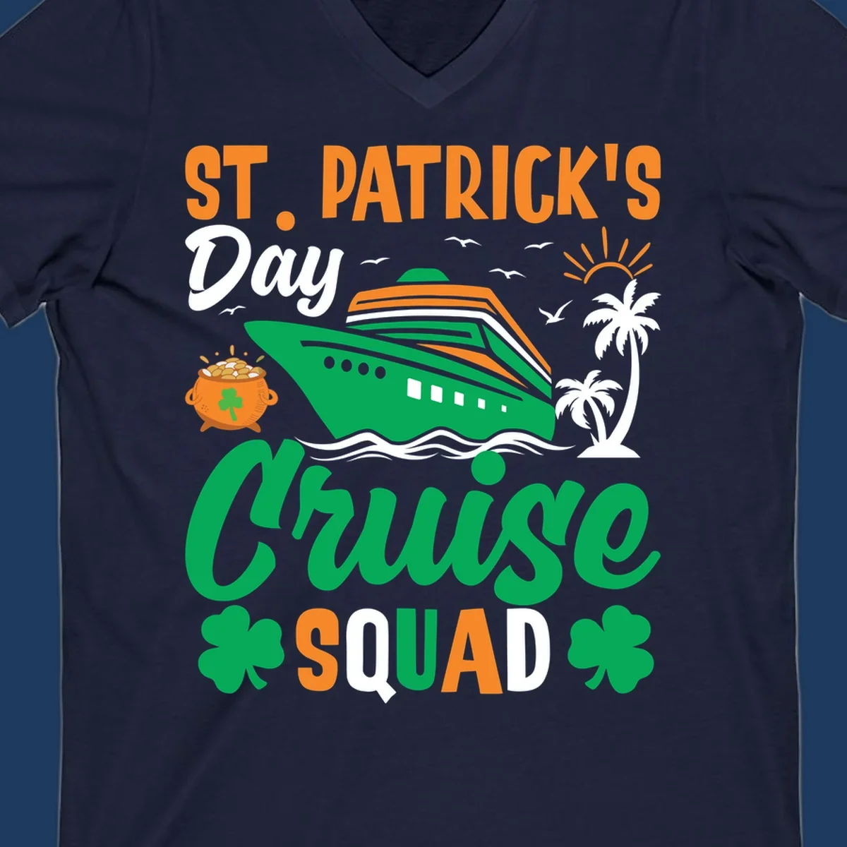 St. Patrick's Day cruise squad design with green ship, shamrocks, palm trees, pot of gold, and sun on gray background