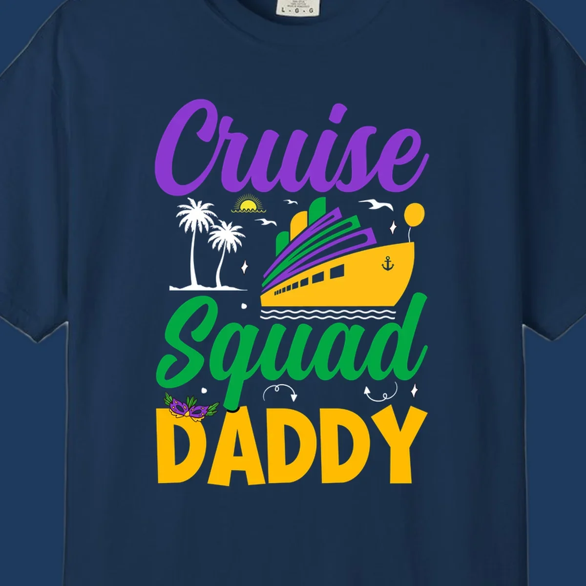 Cruise Squad Daddy design with purple text, yellow cruise ship, palm trees, and tropical party elements on gray background