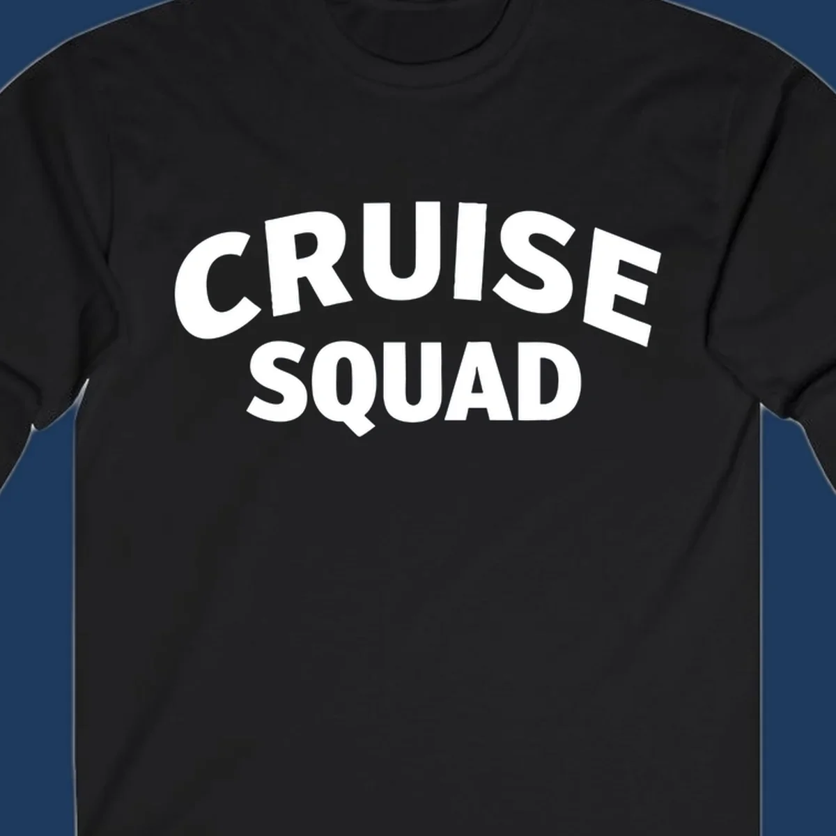 White bold text reading 'CRUISE SQUAD' on gray background, cruise squad group vacation design