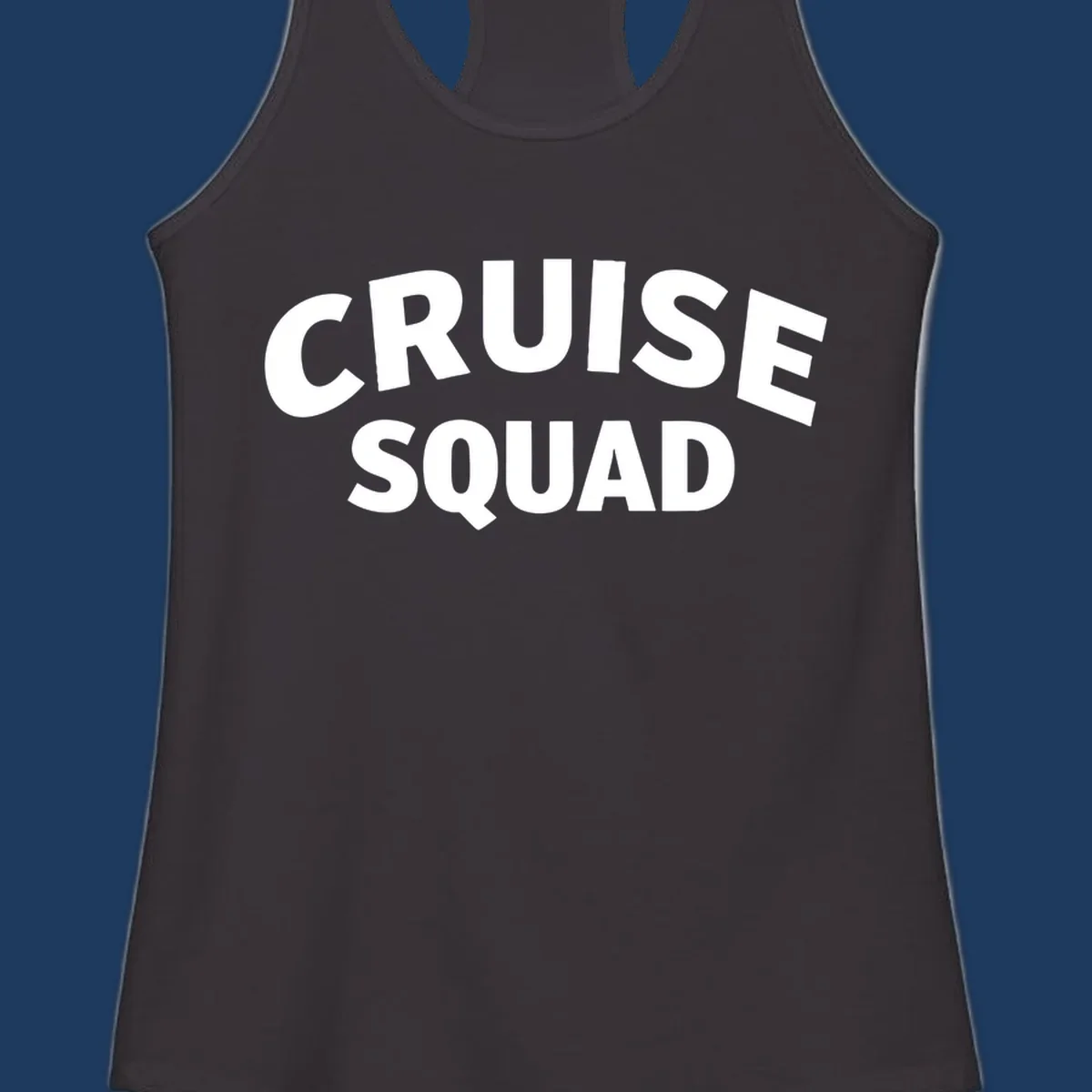 White bold text reading 'CRUISE SQUAD' on gray background, cruise squad group vacation design