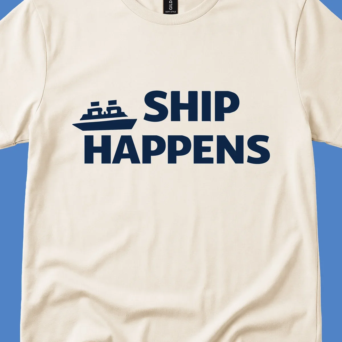 White cruise ship illustration with bold text reading 'Ship Happens' on gray background—nautical pun design