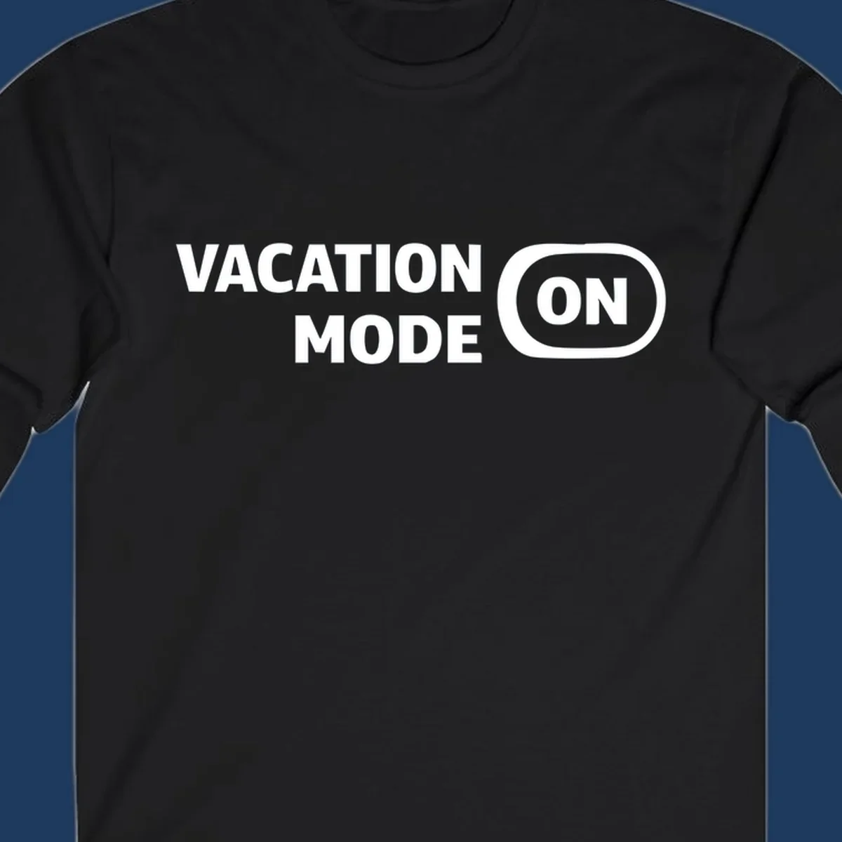 White text reading 'VACATION MODE ON' with 'ON' in a rounded button outline on gray background, vacation-mode-on design