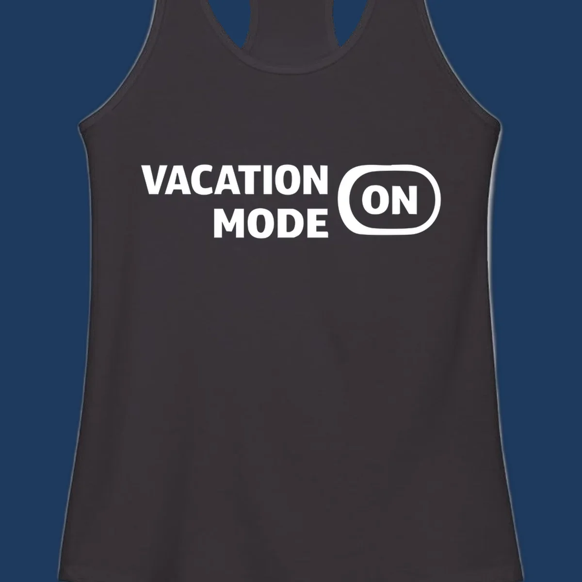 White text reading 'VACATION MODE ON' with 'ON' in a rounded button outline on gray background, vacation-mode-on design