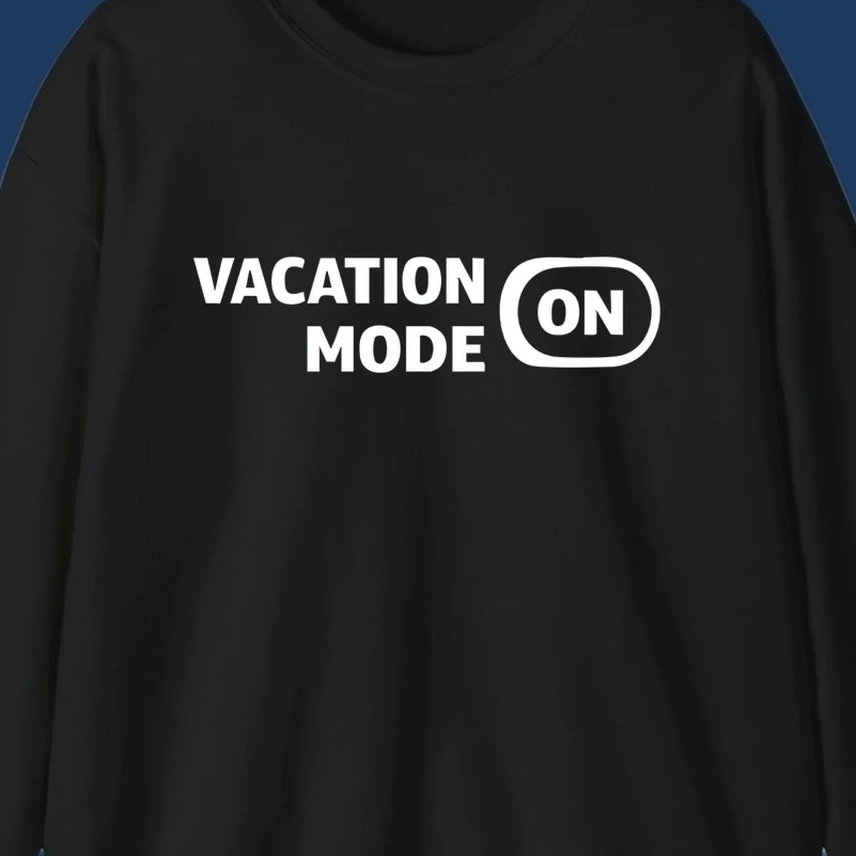 White text reading 'VACATION MODE ON' with 'ON' in a rounded button outline on gray background, vacation-mode-on design