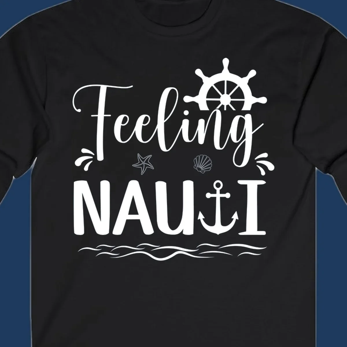 White nautical design on gray background featuring "Feeling NAUTICAL" text with ship wheel, anchor, starfish, seashell, and waves