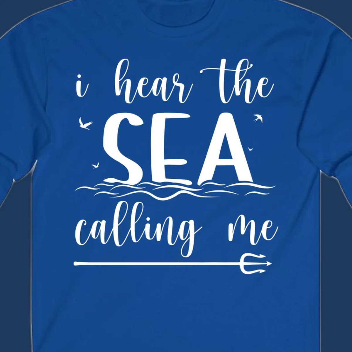 White nautical design with 'i hear the SEA calling me' text, ocean waves, seabirds, and trident anchor on gray background