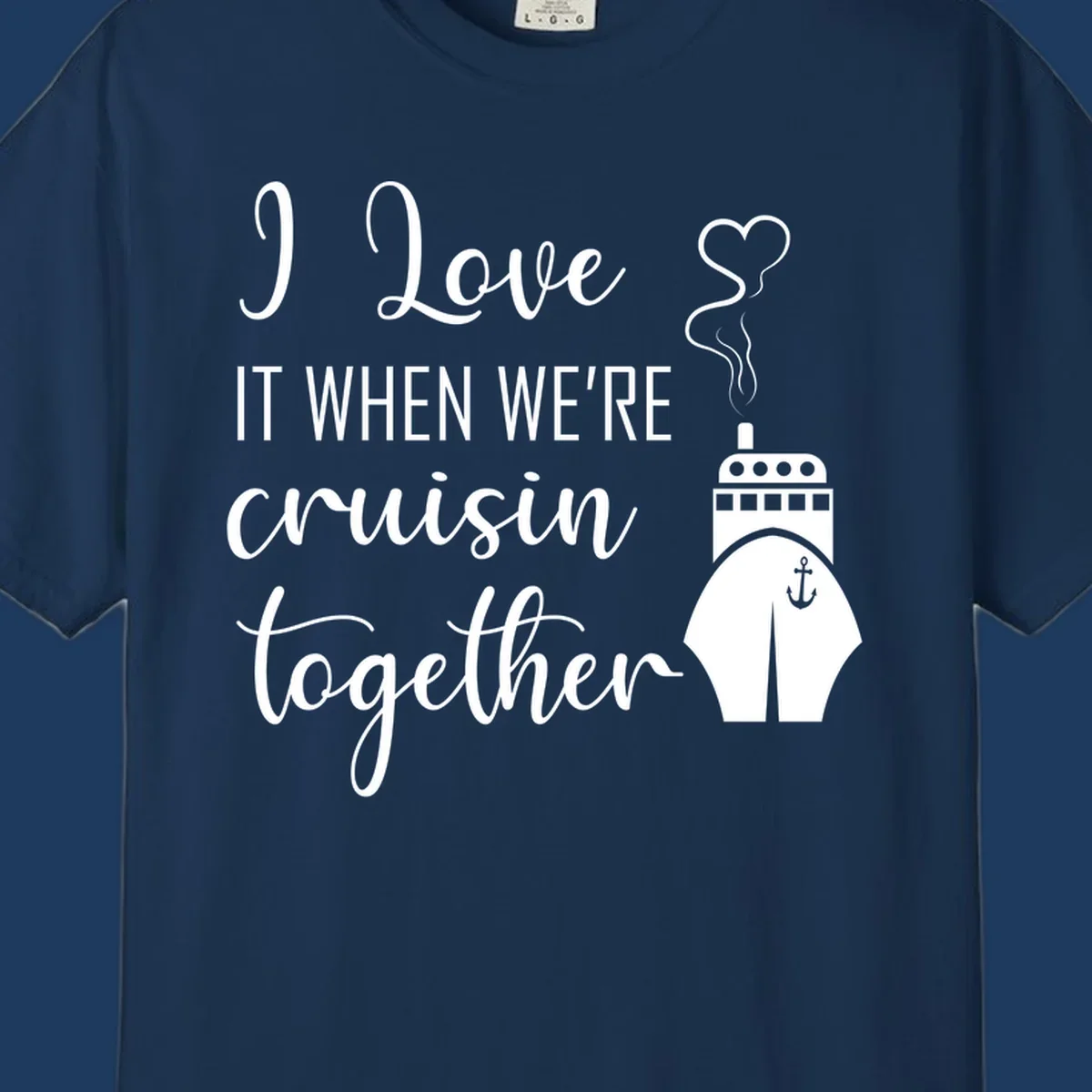 Cruise ship illustration with heart and anchor symbols, white text reading 'I Love it when we're cruisin together' on gray background