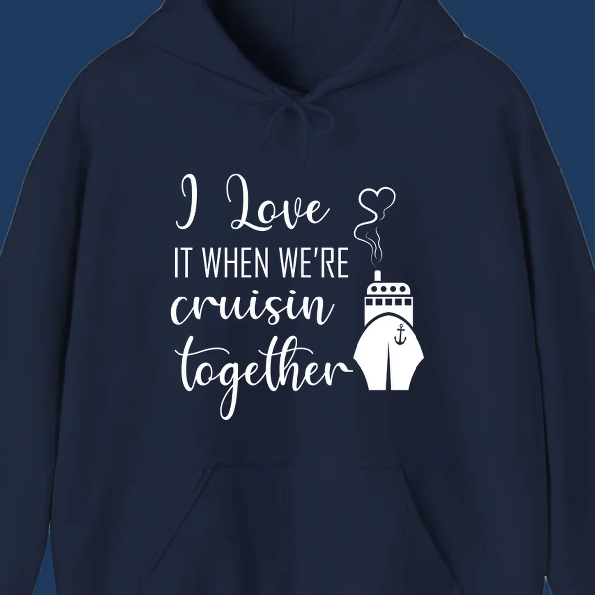 Cruise ship illustration with heart and anchor symbols, white text reading 'I Love it when we're cruisin together' on gray background