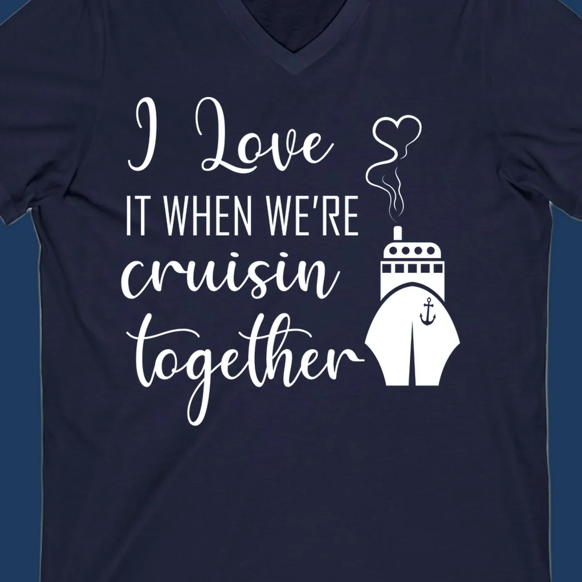 Cruise ship illustration with heart and anchor symbols, white text reading 'I Love it when we're cruisin together' on gray background
