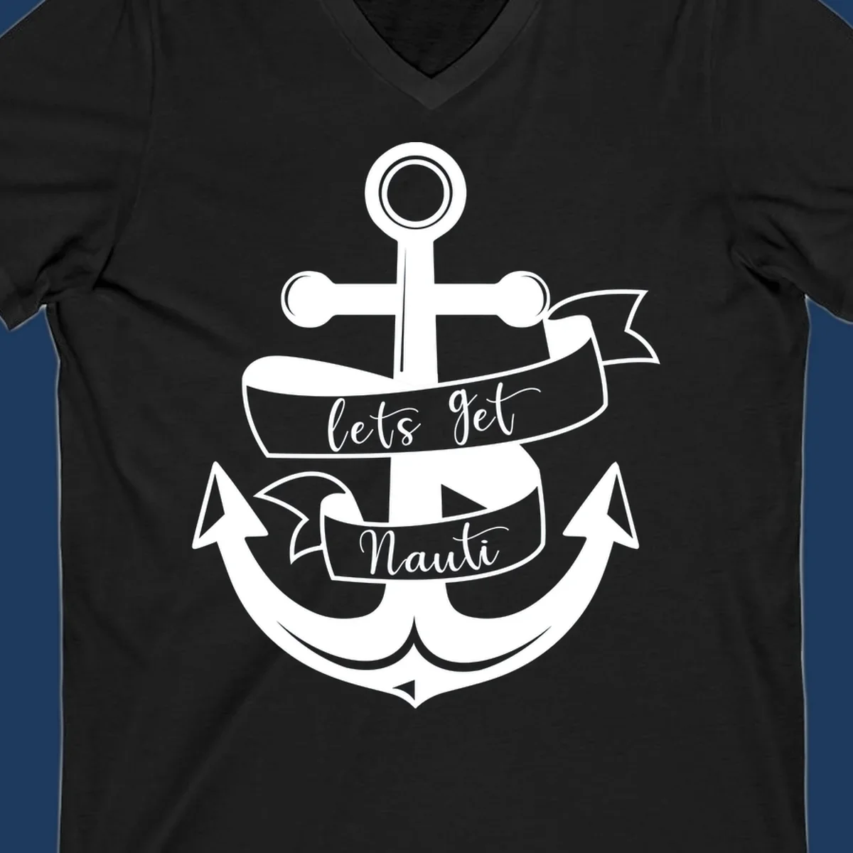 White vintage-style anchor with 'let's get nauti' banner ribbons on gray background