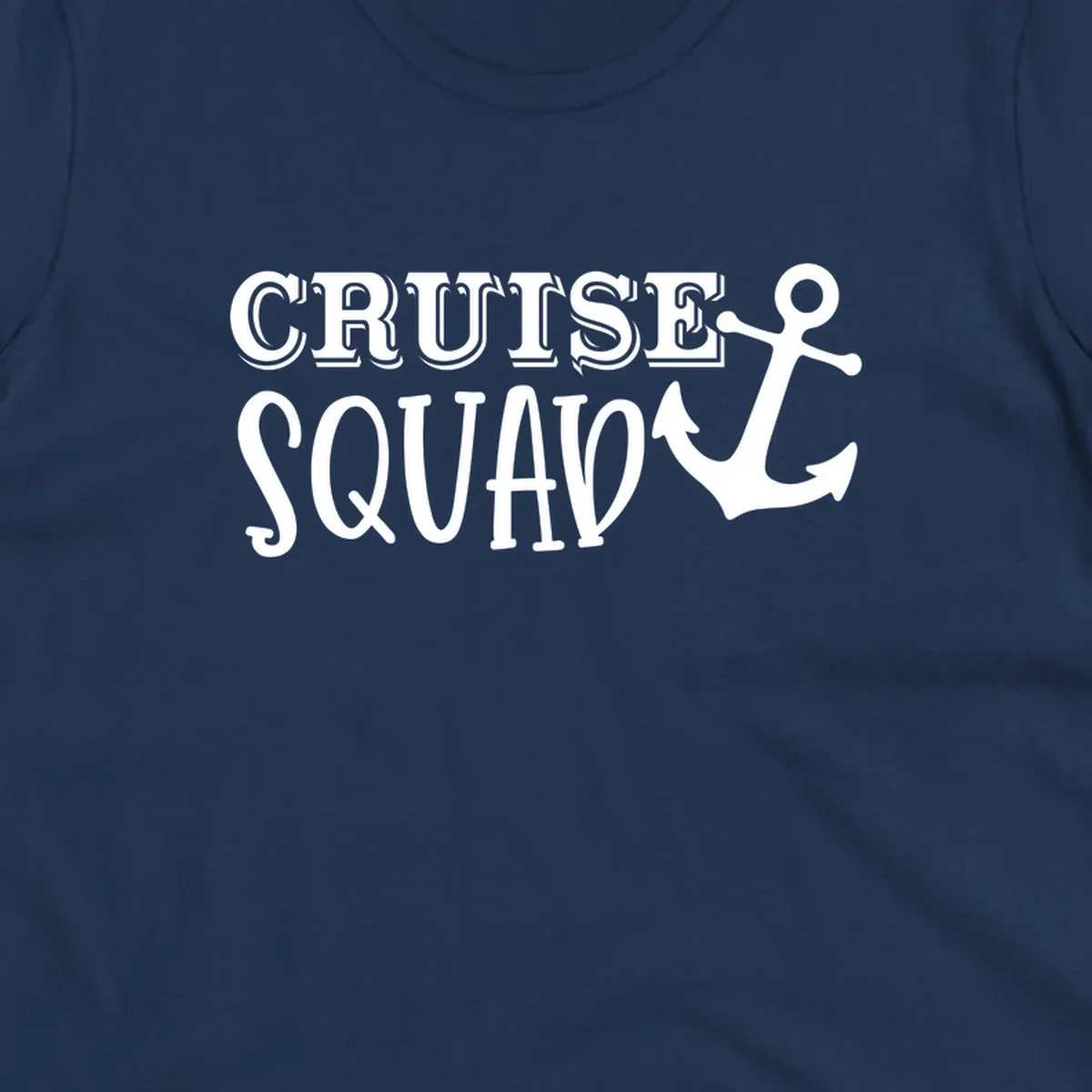 White text reading 'CRUISE'S SQUAD' with anchor symbol on gray background, nautical crew design