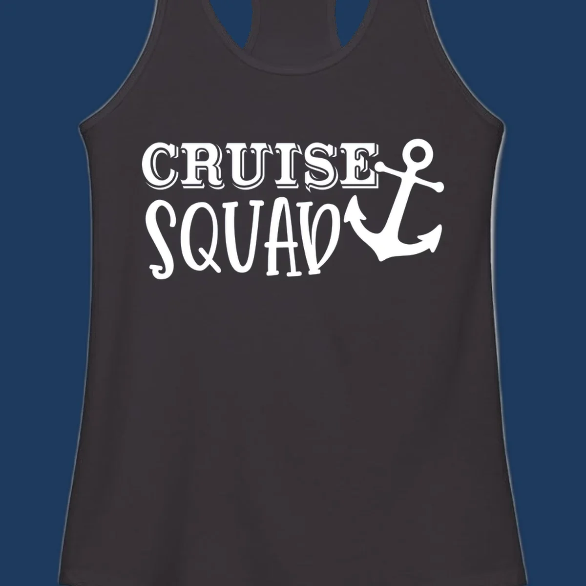 White text reading 'CRUISE'S SQUAD' with anchor symbol on gray background, nautical crew design