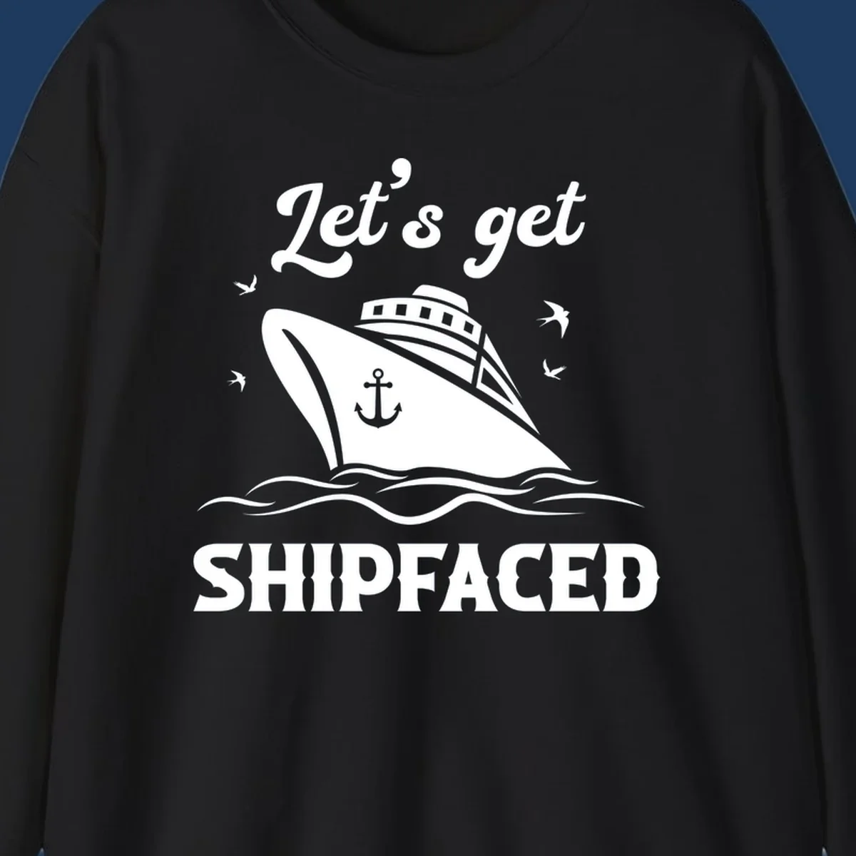 White cruise ship with anchor on gray background, text reads 'Let's get Shipfaced' with seagulls and ocean waves