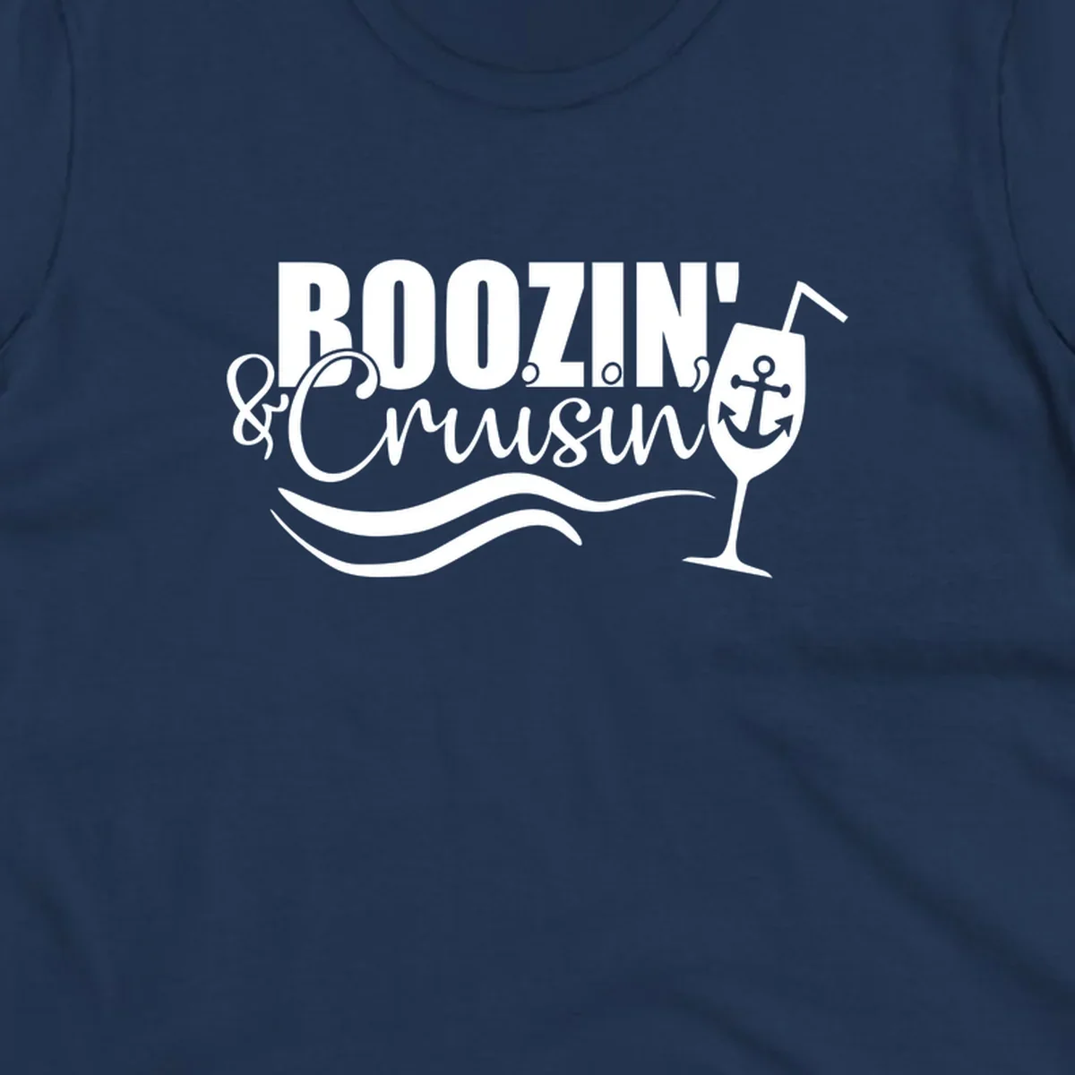 Boozin' & Cruising nautical design with anchor, wine glass, and ocean waves on gray background