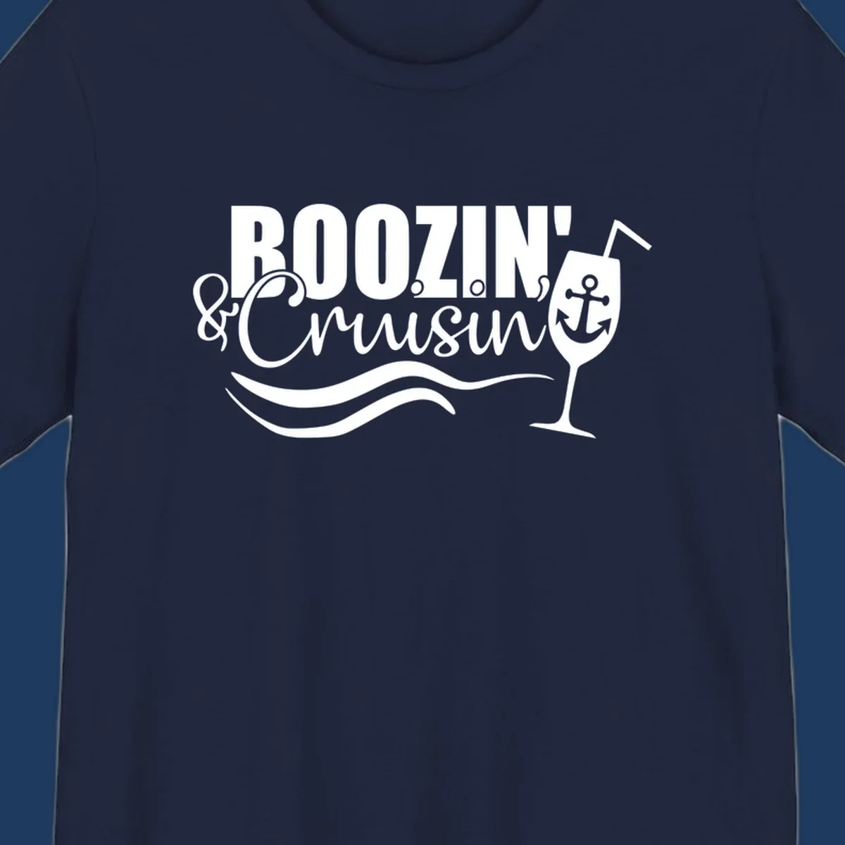 Boozin' & Cruising nautical design with anchor, wine glass, and ocean waves on gray background