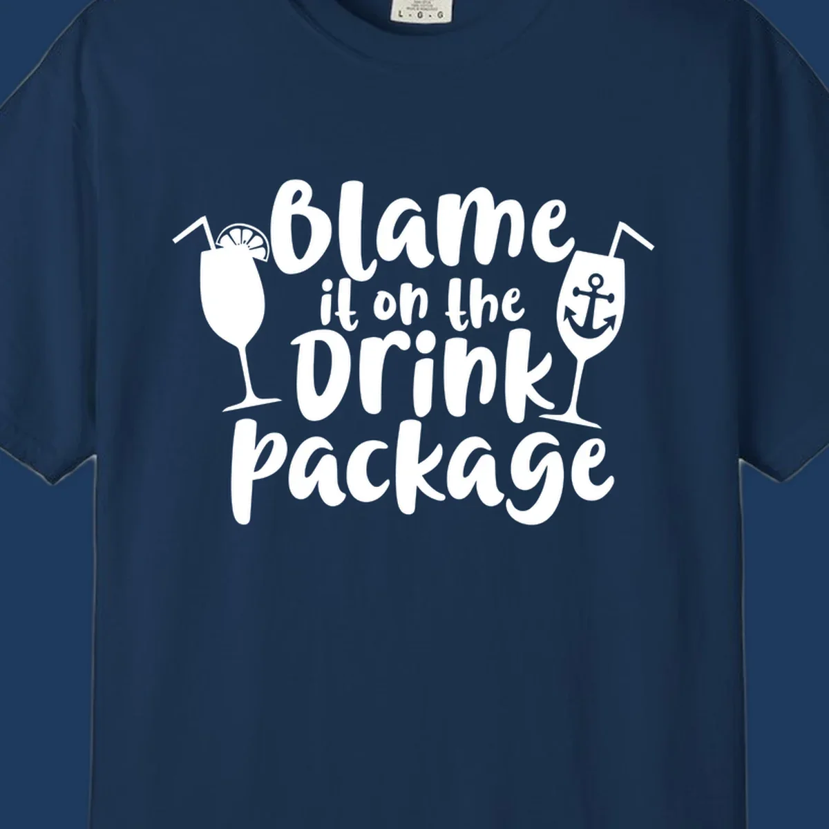 White text reading 'Blame it on the Drink Package' with cocktail and anchor graphics on gray background