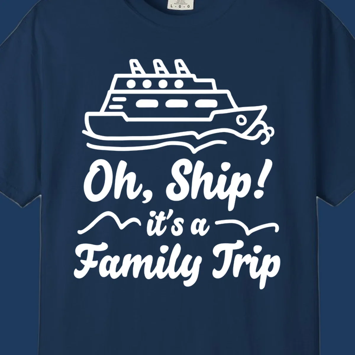 Cruise ship illustration with ocean waves and text reading 'Oh, Ship! it's a Family Trip' - a funny nautical design for family vacations