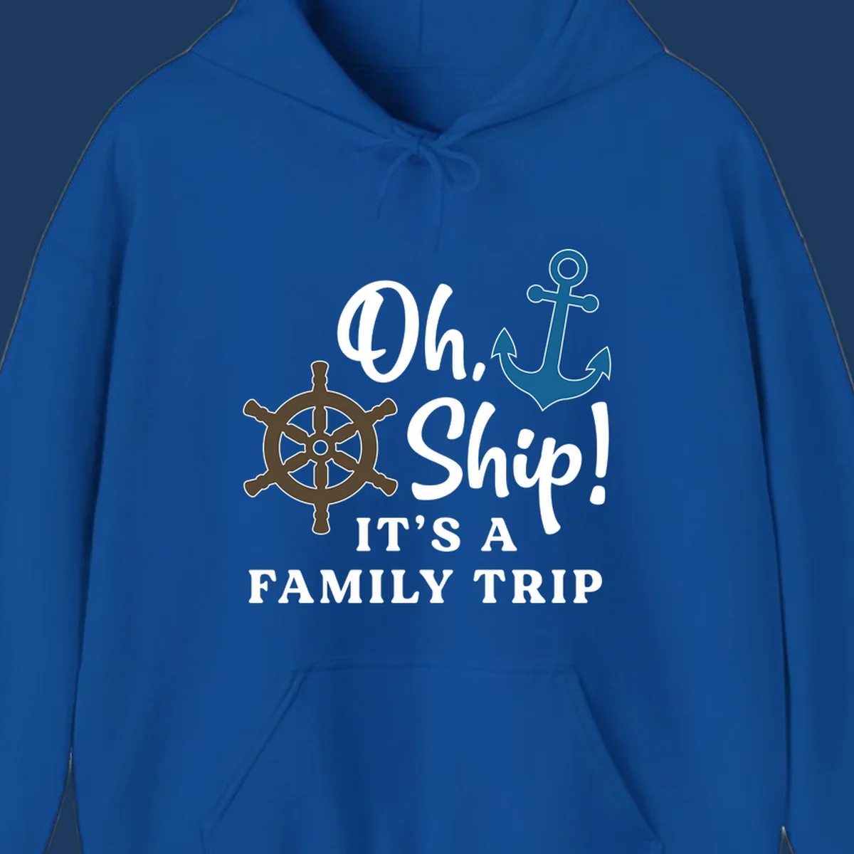 Oh ship it's a family trip design with ship's wheel and anchor on gray background