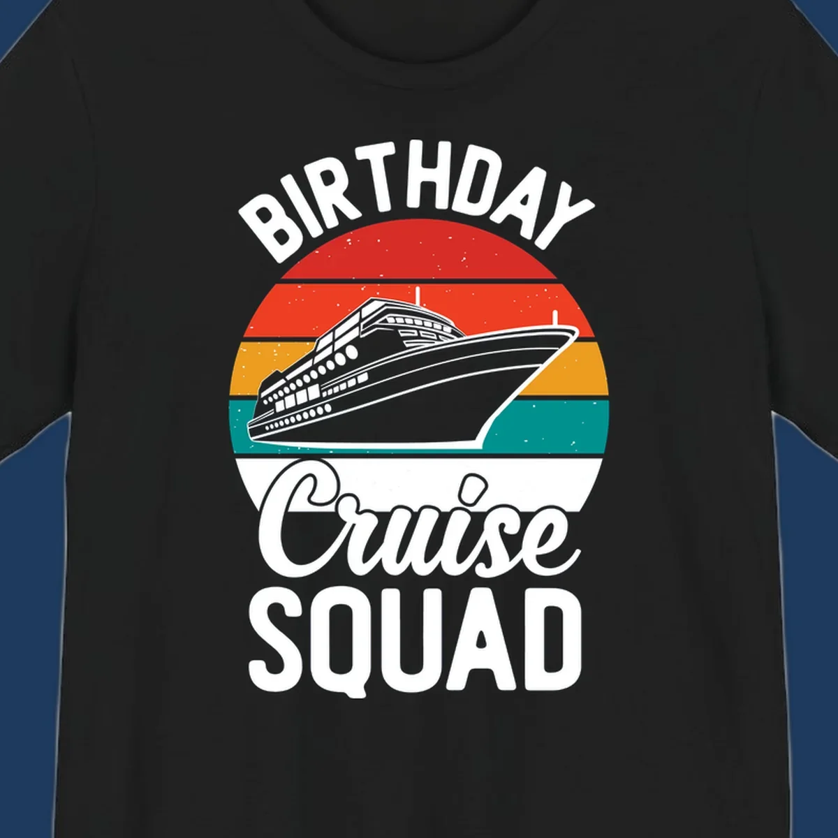 Retro vintage sunset design with cruise ship and 'Birthday Cruise Squad' text in white and bold lettering