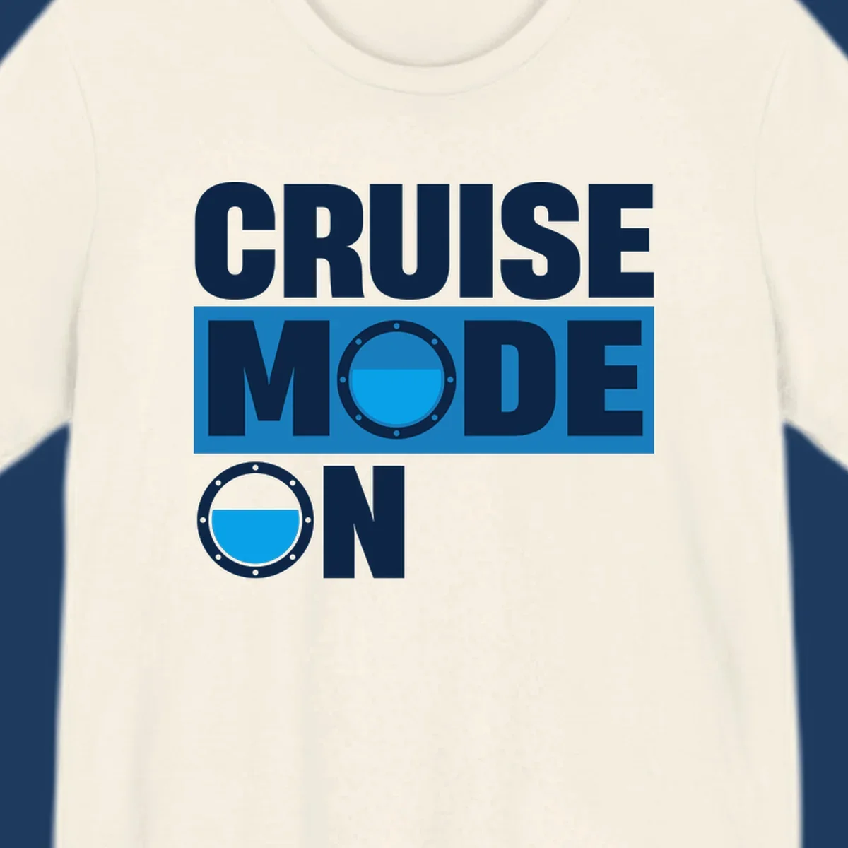 Cruise mode on design with porthole window and water effect on blue and gray background