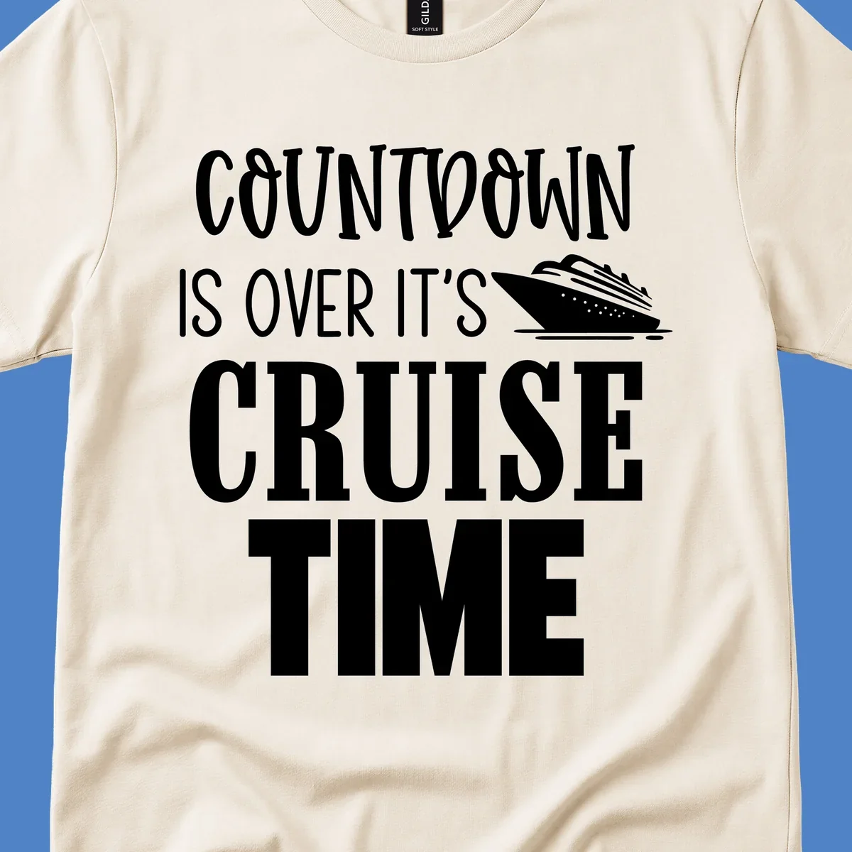 White text reading 'Countdown Is Over It's Cruise Time' with a cruise ship illustration on gray background