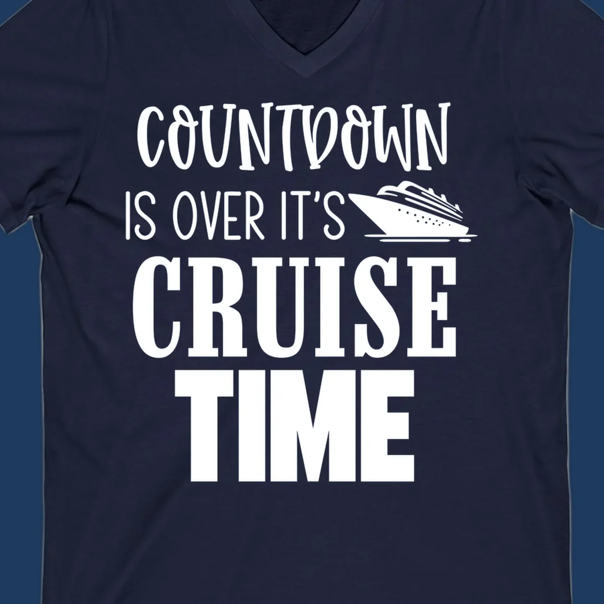 White text reading 'Countdown Is Over It's Cruise Time' with a cruise ship illustration on gray background