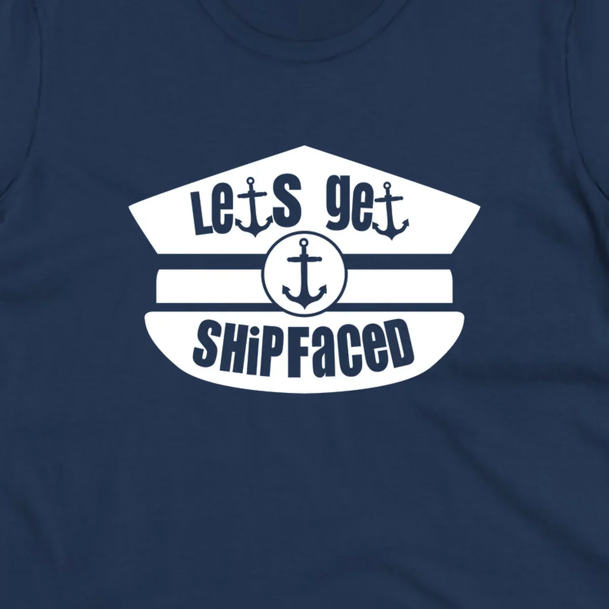 Vintage nautical design with 'Let's Get Shipfaced' text and anchor icons in gray and white