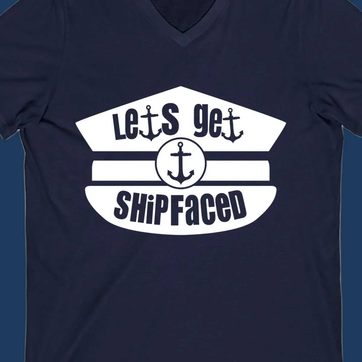 Vintage nautical design with 'Let's Get Shipfaced' text and anchor icons in gray and white