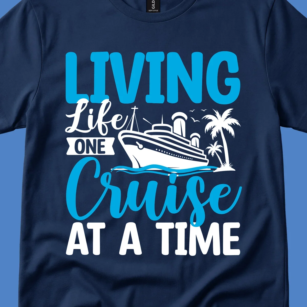 Cyan and white illustrated design with cruise ship, palm trees, and ocean waves, text reads 'Living Lifet One Cruise At A Time'
