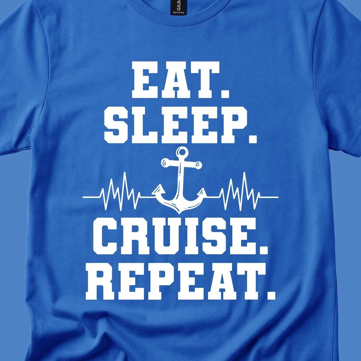 White text reading 'Eat Sleep Cruise Repeat' with anchor and heartbeat pulse line design on gray background