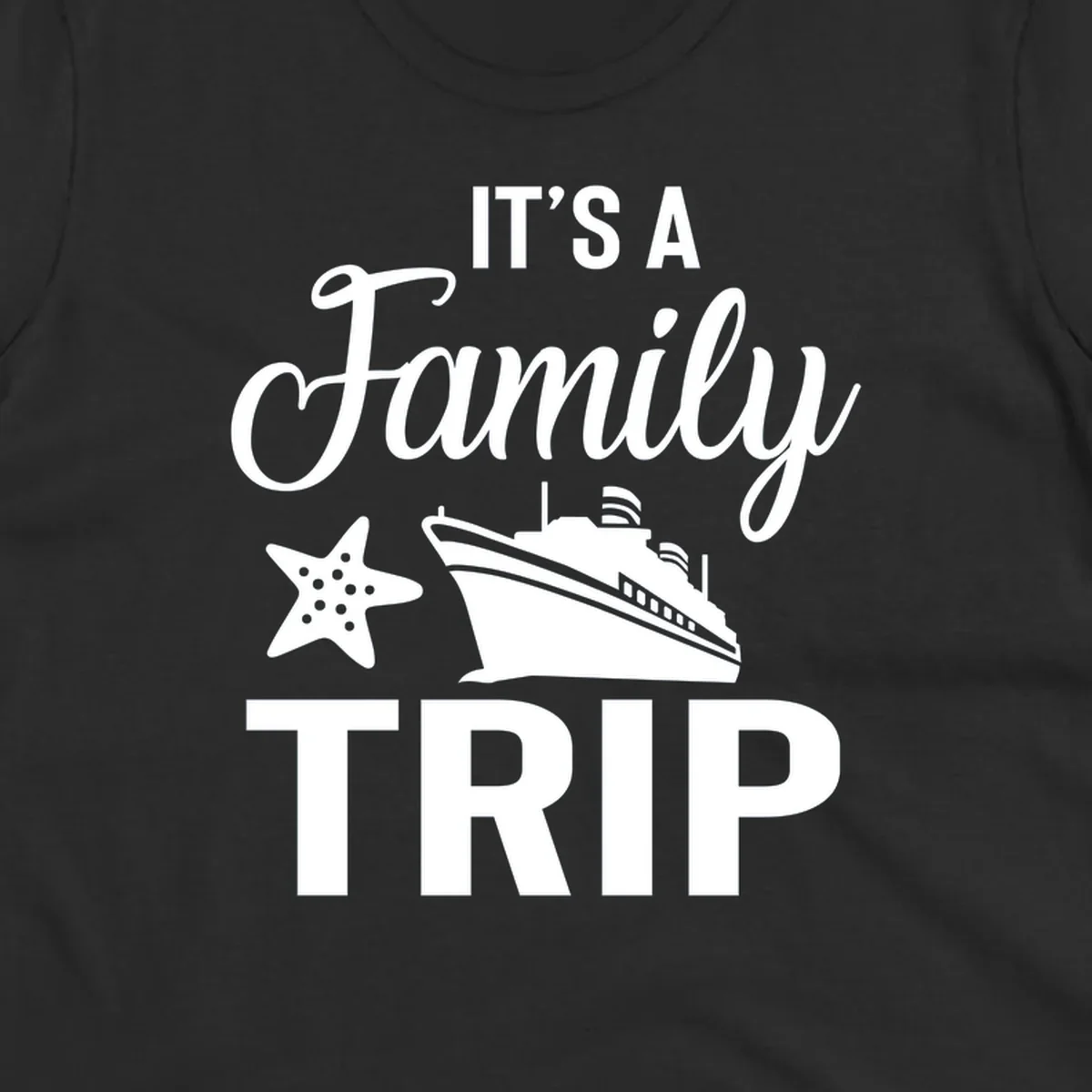 White cruise ship and starfish with text reading 'It's A Family Trip' on gray background