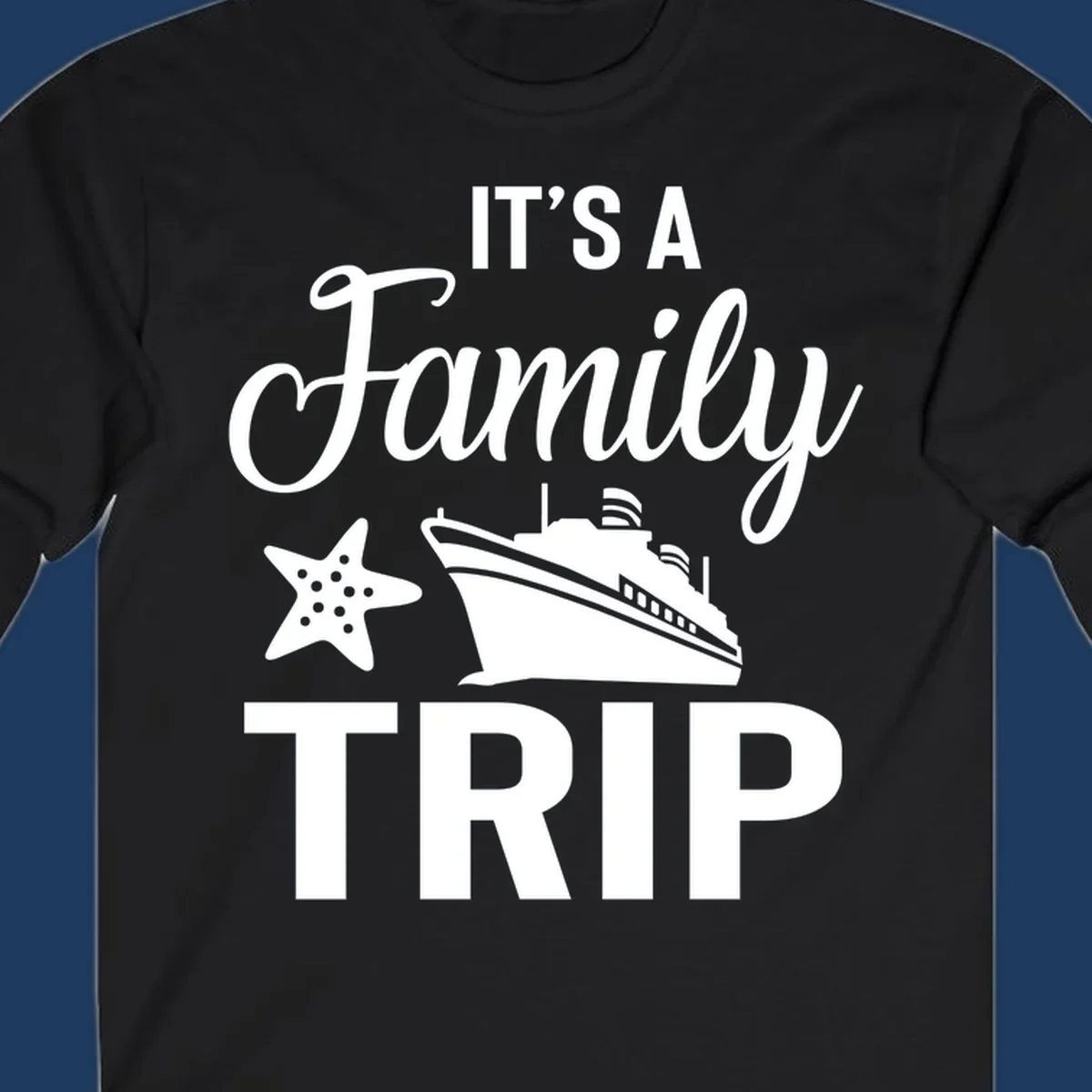White cruise ship and starfish with text reading 'It's A Family Trip' on gray background